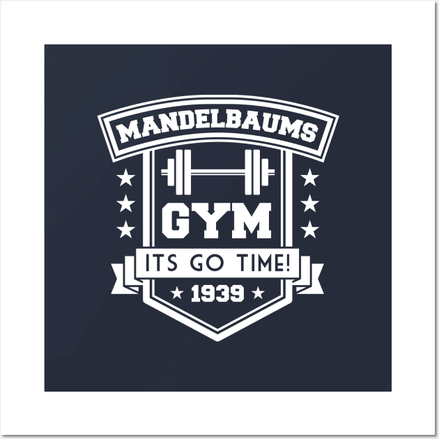 Mandelbaums Gym Wall Art by Woah_Jonny